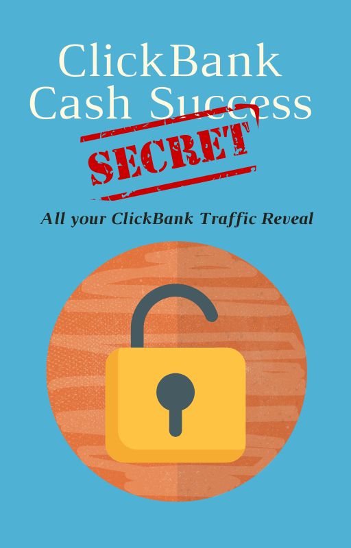 Understanding the ClickBank Cash Success Secrets